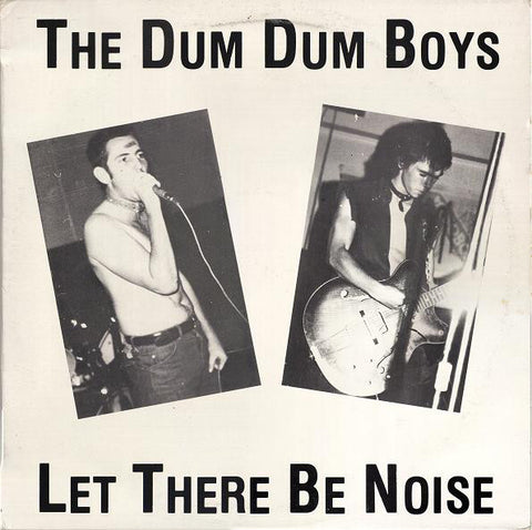 The Dum Dum Boys* - Let There Be Noise (LP, Album, RP) - USED