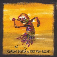 Eat You Alive / Carlos Dunga - Carlos Dunga Vs Eat You Alive (7") - USED