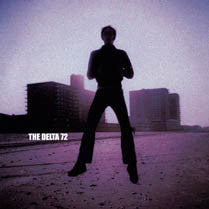The Delta 72 - 000 (CD, Album) - USED