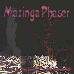 Mazinga Phaser - Cruising In The Neon Glories Of The New American Night (CD) - NEW