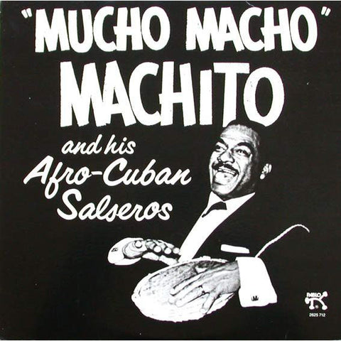 Machito And His Afro-Cuban Salseros* - Mucho Macho (2xLP, Comp) - USED