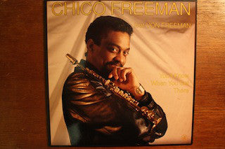 Chico Freeman Feat. Von Freeman - You'll Know When You Get There (LP, Album) - USED