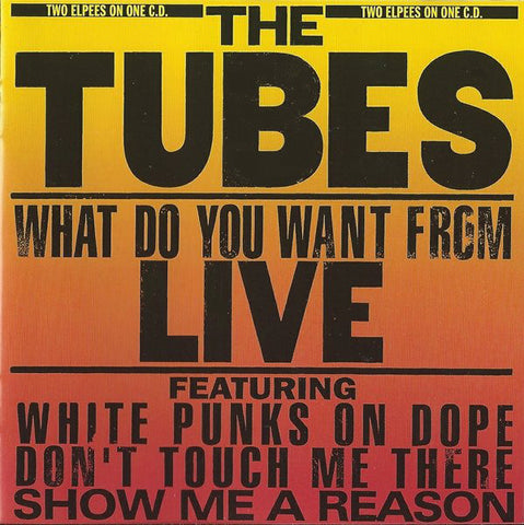 The Tubes - What Do You Want From Live (2xLP, Album) - USED