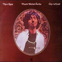 Thos. Rapp*, Pearls Before Swine - City Of Gold (LP, Album) - USED