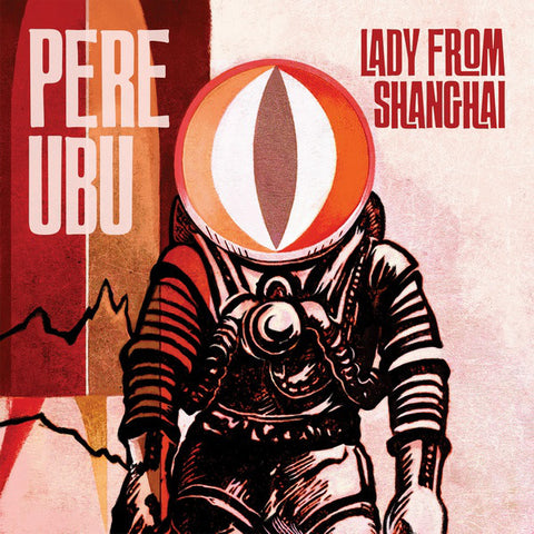 Pere Ubu - Lady From Shanghai (CD, Album) - NEW