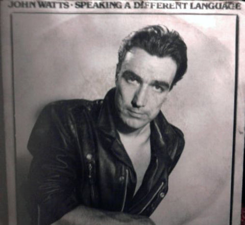 John Watts - Speaking A Different Language (7") - USED