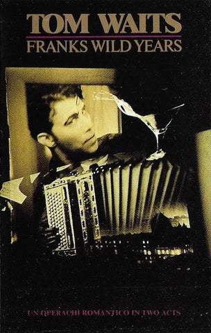 Tom Waits - Franks Wild Years (Cass, Album) - USED