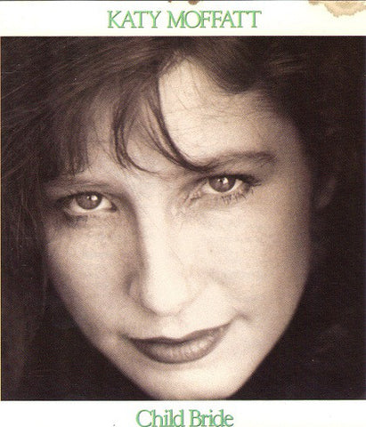 Katy Moffatt - Child Bride (CD, Album) - USED