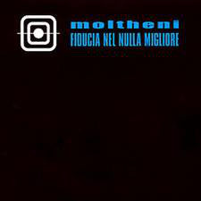 Moltheni - Fiducia Nel Nulla Migliore (CD, Album) - USED