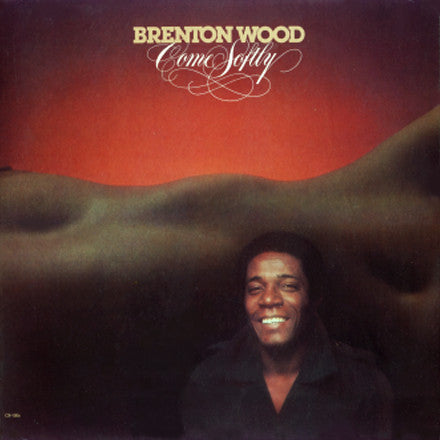 Brenton Wood - Come Softly (LP, Album) - USED