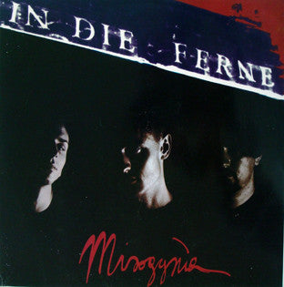 In Die Ferne - Misogynia (12") - USED
