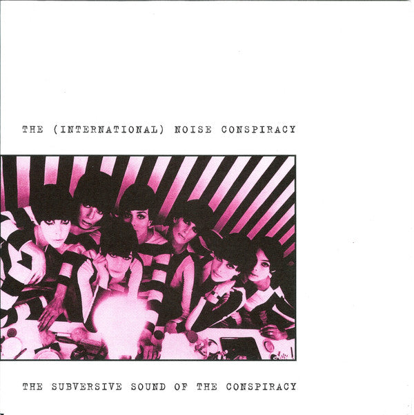 The (International) Noise Conspiracy* - The Subversive Sound Of The Conspiracy (7") - USED