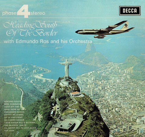 Edmundo Ros & His Orchestra - Heading South Of The Border (LP, Album) - USED