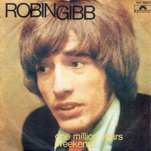 Robin Gibb - One Million Years / Weekend (7") - USED