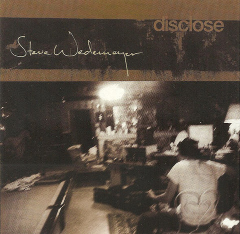 Steve Wedemeyer - Disclose (CD, Album) - USED