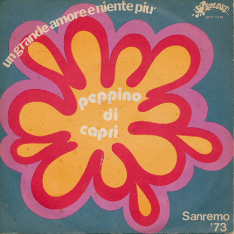 Peppino Di Capri - Un Grande Amore E Niente Più (7") - USED
