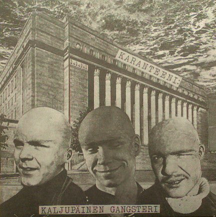 Karanteeni - Kaljupäinen Gangsteri (7", Single, RE) - NEW