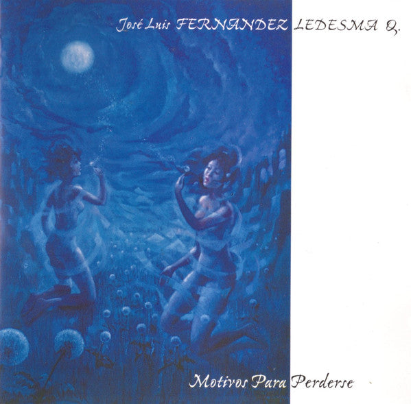 José Luis Fernández Ledesma Q.* - Motivos Para Perderse (CD, Album) - USED