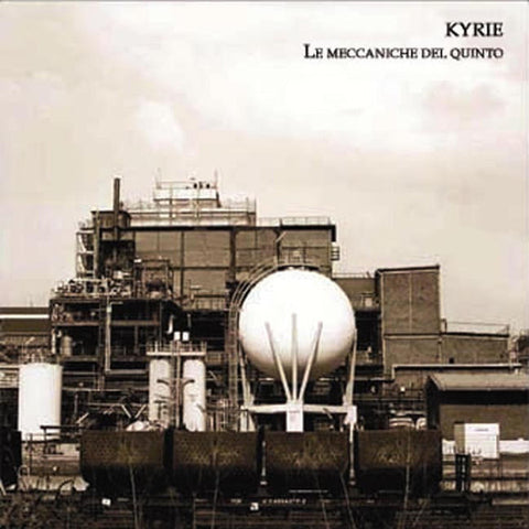 Kyrie - Le Meccaniche Del Quinto (CD) - USED