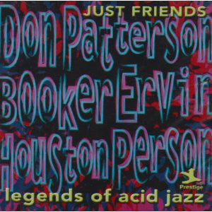 Don Patterson / Booker Ervin / Houston Person - Just Friends (CD, Comp, RE, RM) - USED
