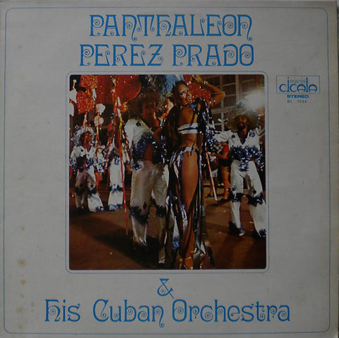 Pantaleón Perez Prado & His Cuban Orchestra* - "Panthaleon Perez Prado" & His Cuban Orchestra (LP, Comp) - USED