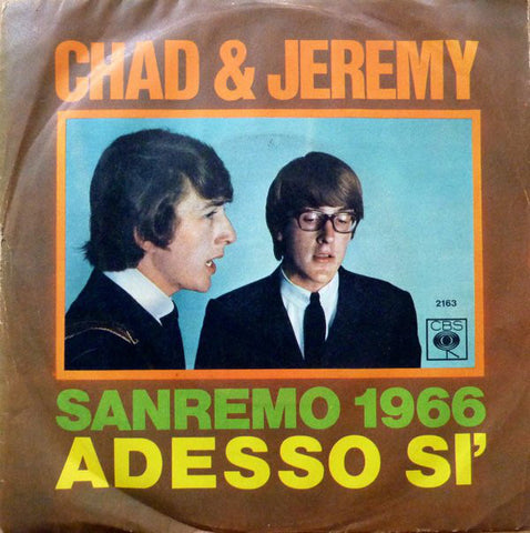 Chad & Jeremy - Adesso Sì (7") - USED