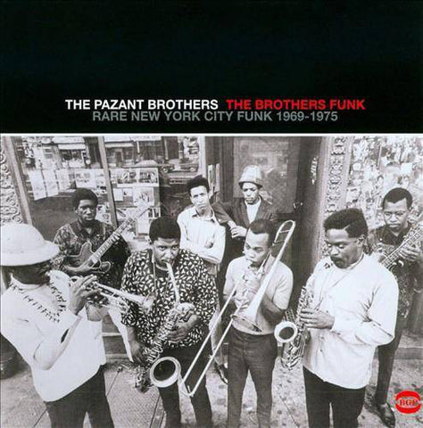 The Pazant Brothers - The Brothers Funk: Rare New York City Funk 1969-1975 (CD, Comp, RM) - NEW