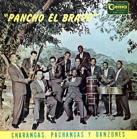 Pancho El Bravo - Charangas, Pachangas Y Danzones (LP, Album, RE) - USED