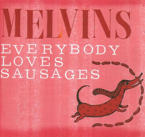 Melvins - Everybody Loves Sausages (CD, Album) - NEW