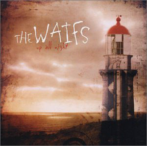 The Waifs - Up All Night (CD, Album) - USED