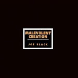 Malevolent Creation - Joe Black (CD, Comp, RE) - NEW