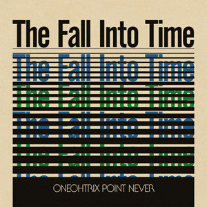 Oneohtrix Point Never - The Fall Into Time (LP, Comp) - NEW