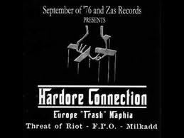Threat Of Riot, FPO, Milkadd - Hardcore Connection - Europe "Trash" Maphia (CD, Spl) - USED