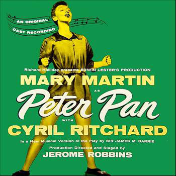 Mary Martin With Cyril Ritchard - Peter Pan (CD, Album, RE) - USED