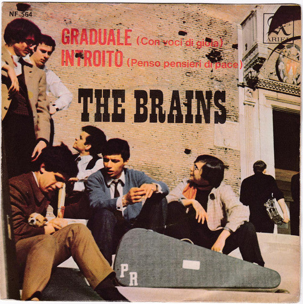 The Brains* -  Graduale (Con Voci Di Gioia) / Introito (Penso Pensieri Di Pace) (7") - USED