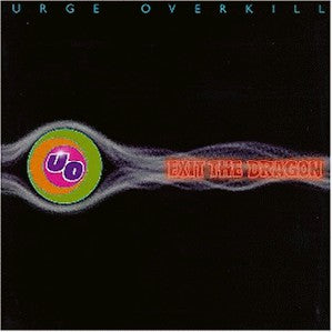 Urge Overkill - Exit The Dragon (2xLP, Album) - USED