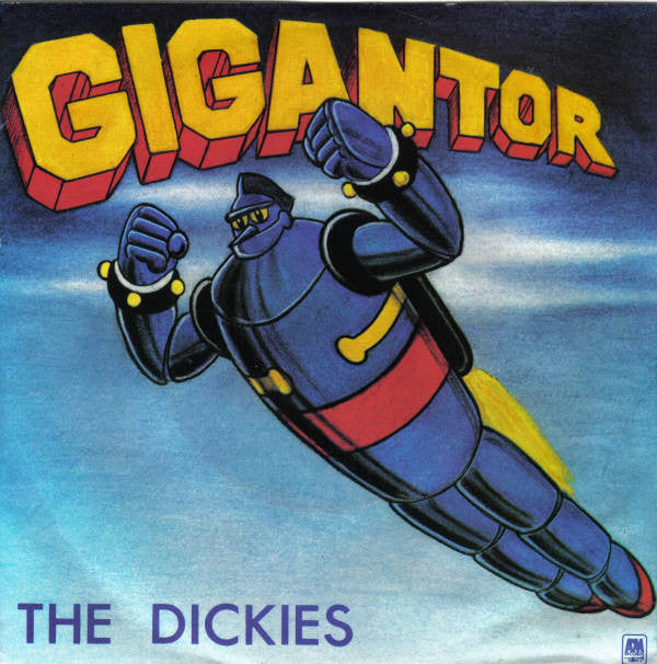 The Dickies - Gigantor (7", Single, Yel) - USED