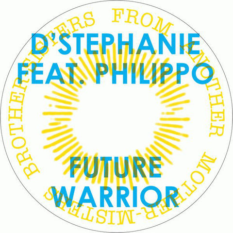 D'Stephanie Feat. Philippo* - Future Warrior (12") - USED