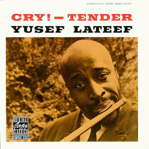 Yusef Lateef - Cry! Tender (CD, Album, RE, RM) - USED