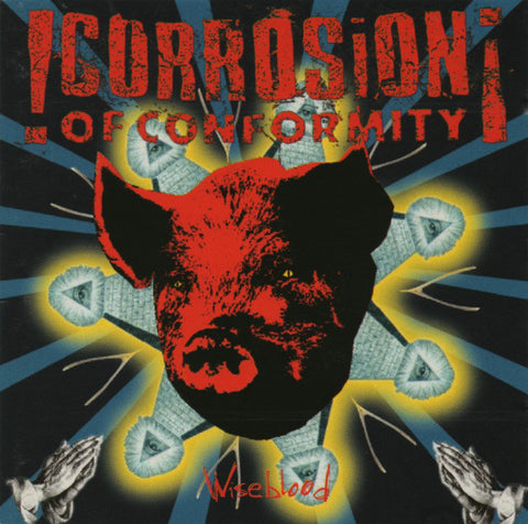 Corrosion Of Conformity - Wiseblood (CD, Album) - USED