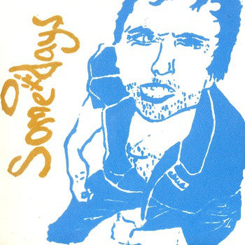 Some Days - Happy When You Weep (7") - USED