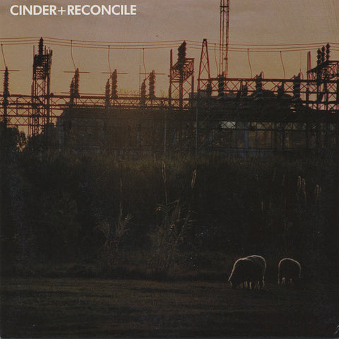 Cinder (2) / Reconcile (2) - Cinder / Reconcile (7", EP) - USED
