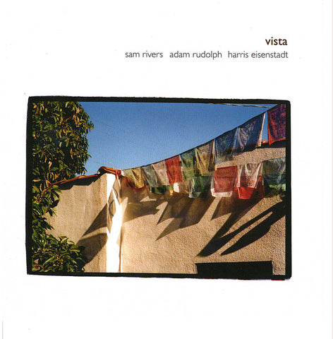 Sam Rivers, Adam Rudolph, Harris Eisenstadt - Vista (CD, Album) - USED