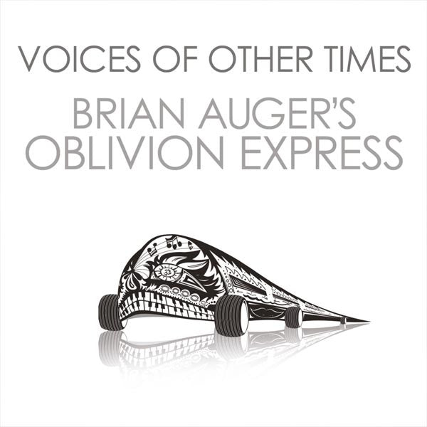 Brian Auger's Oblivion Express - Voices Of Other Times (CD, Album, RE, RM, Dig) - NEW