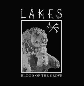 Lakes - Blood Of The Grove (LP, Album) - NEW