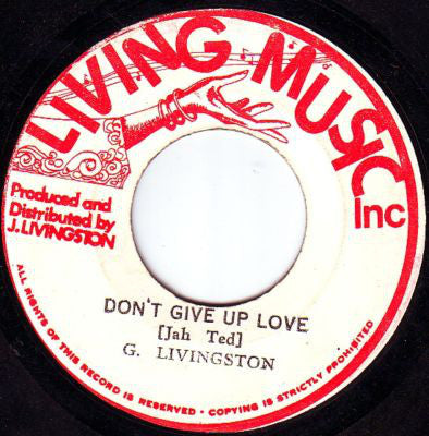 Jah Ted - Don't Give Up Love (7") - USED