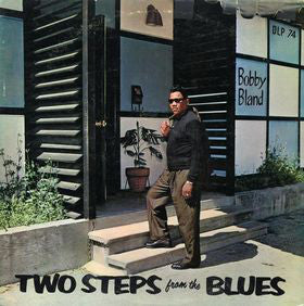 Bobby Bland - Two Steps From The Blues (LP, Album) - NEW
