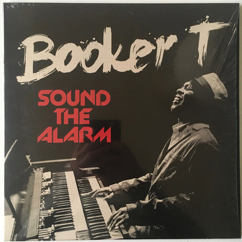 Booker T* - Sound The Alarm (LP, Album) - NEW