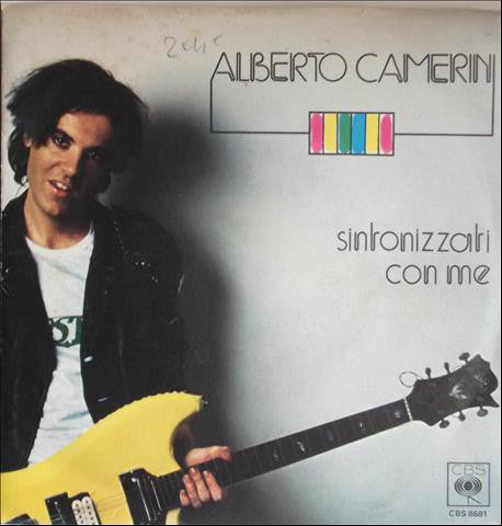 Alberto Camerini - Sintonizzati Con Me / Voglio Te (7") - USED