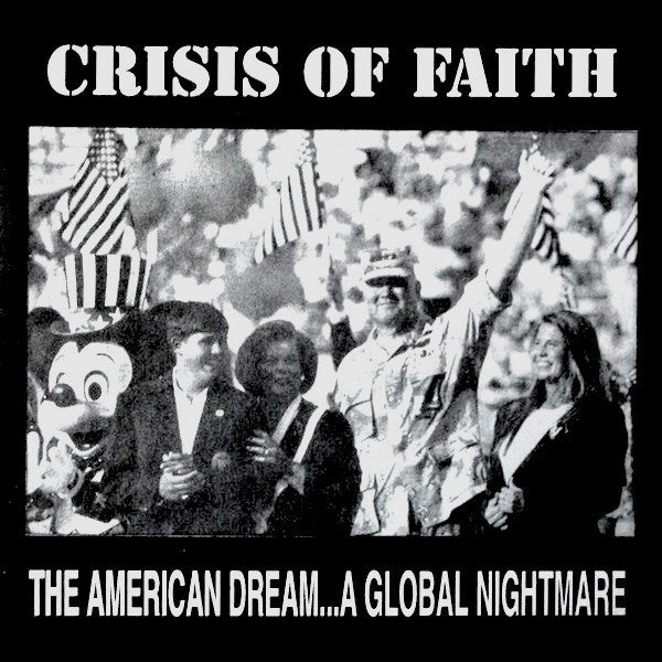Crisis Of Faith - The American Dream... A Global Nightmare (7") - USED